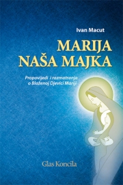 Marija – naša majka (2014.)
